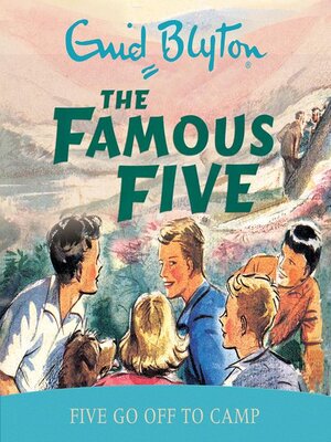 cover image of Five Go Off to Camp
